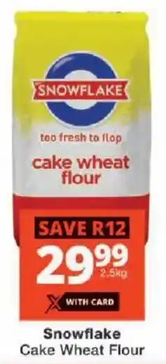 Checkers Snowflake Cake Wheat Flour offer