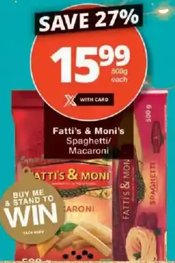 Checkers Fatti's & Moni's Spaghetti/ Macaroni offer