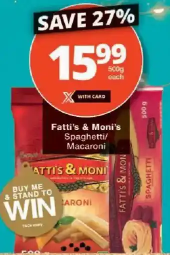 Checkers Fatti's & Moni's Spaghetti/ Macaroni offer