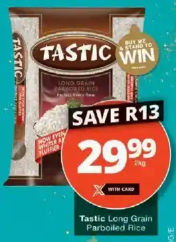 Checkers Tastic Long Grain Parboiled Rice offer