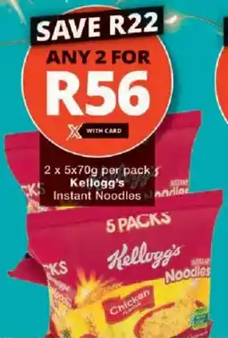 Checkers Kellogg's Instant Noodles offer