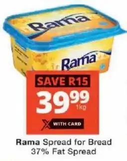 Checkers Rama Spread for Bread 37% Fat Spread offer
