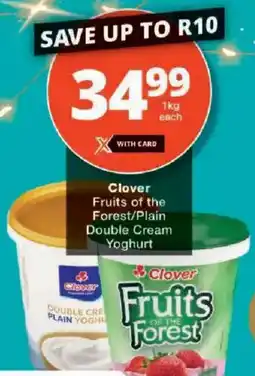 Checkers Clover Fruits of the Forest/ Plain Double Cream Yoghurt offer