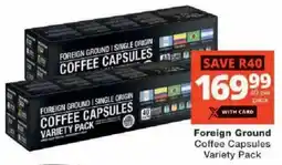 Checkers Foreign Ground Coffee Capsules Variety Pack offer