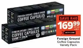 Checkers Foreign Ground Coffee Capsules Variety Pack offer