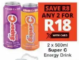 Checkers Super C Energy Drink offer