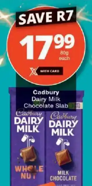 Checkers Cadbury Dairy Milk Chocolate Slab offer