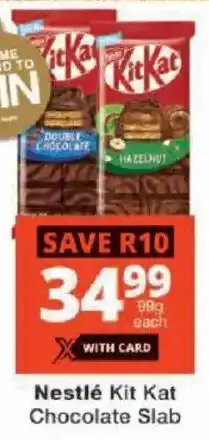 Checkers Nestlé Kit Kat Chocolate Slab offer