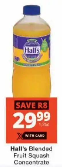 Checkers Hall's Blended Fruit Squash Concentrate offer