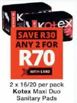 Checkers Kotex Maxi Duo Sanitary Pads offer