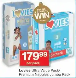 Checkers Lovies Ultra Value Pack/ Premium Nappies Jumbo Pack offer