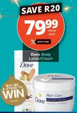 Checkers Dove Body Lotion/ Cream offer