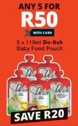 Checkers De-lish Baby Food Pouch offer