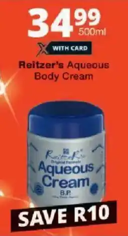 Checkers Reitzer's Aqueous Body Cream offer