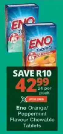 Checkers Eno Orange/ Peppermint Flavour Chewable Tablets offer