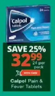 Checkers Calpol Pain & Fever Tablets offer