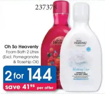 Clicks Oh So Heavenly Foam Bath offer