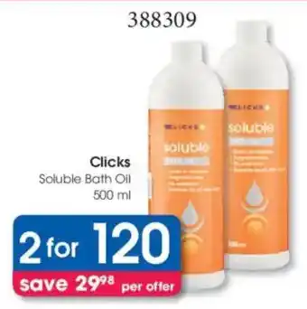 Clicks Clicks Soluble Bath Oil offer