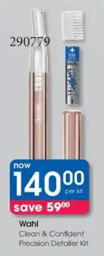 Clicks Wahl Clean & Confident Precision Detailer Kit offer