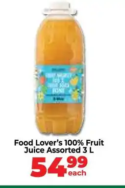 Food Lover's Market Food Lover’s 100% Fruit Juice Assorted 3 L offer