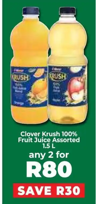 Food Lover's Market Clover Krush 100% Fruit Juice Assorted 1.5 L offer