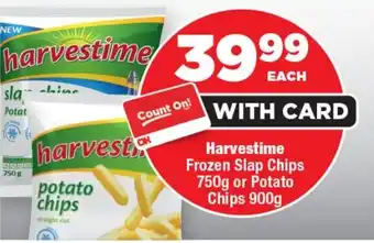 OK Foods Harvestime Frozen Slap Chips or Potato Chips offer