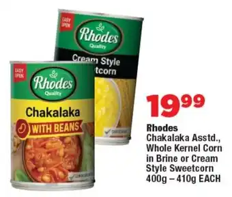 OK Foods Rhodes Chakalaka Asstd., Whole Kernel Corn in Brine or Cream Style Sweetcorn offer