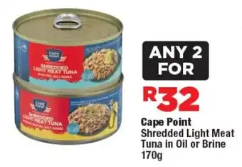 OK Foods Cape Point Shredded Light Meat Tuna in Oil or Brine offer