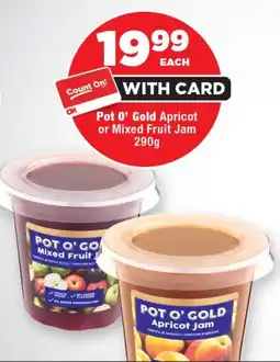 OK Foods Pot O' Gold Apricot or Mixed Fruit Jam offer