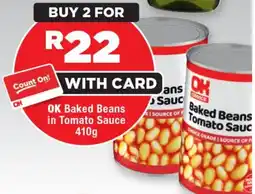 OK Foods OK Baked Beans in Tomato Sauce offer