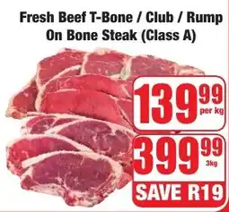 Boxer Superstores Fresh Beef T-Bone/ Club/ Rump On Bone Steak offer