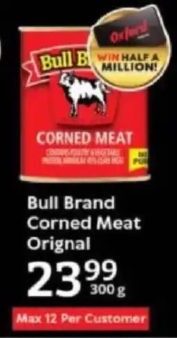 Oxford Freshmarket Bull Brand Corned Meat Orignal offer
