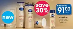 Clicks Vaseline Cera-Glow Products offer