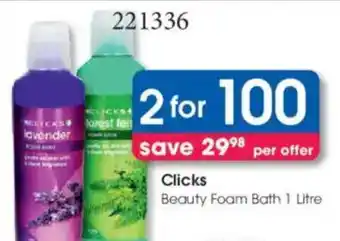 Clicks Clicks Beauty Foam Bath offer
