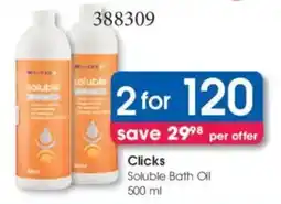 Clicks Clicks Soluble Bath Oil offer