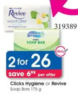 Clicks Clicks Hygiene or Revive Soap Bars offer