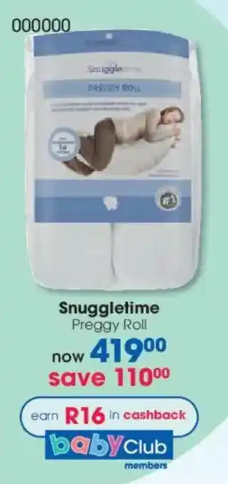 Clicks Snuggletime Preggy Roll offer