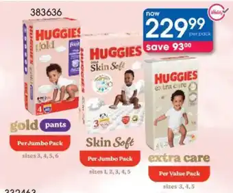 Clicks Huggies Gold Pants or Skin Soft or Extra Care Jumbo Pack offer