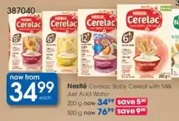 Clicks Nestlé Cerelac Baby Cereal with Milk Just Add Water offer