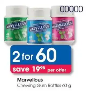 Clicks Marvellous Chewing Gum Bottles offer