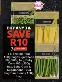 Checkers Shelled Peas/ Sugarsnaps/ Baby Corn/ Baby Corn & Sugarsnaps/ Fine Beans offer