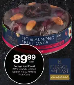 Checkers Forage and Feast KWV Brandy Limited Edition Fig & Almond Fruit Cake offer