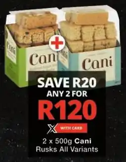 Checkers Cani Rusks All Variants offer