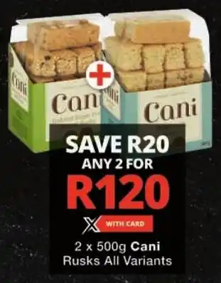 Checkers Cani Rusks All Variants offer