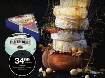 Checkers Fairview Brie/ Camembert Cheese All Variants offer