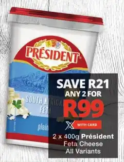 Checkers Président Feta Cheese All Variants offer