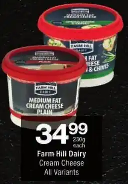 Checkers Farm Hill Dairy Cream Cheese All Variants offer