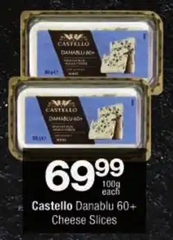 Checkers Castello Danablu 60+ Cheese Slices offer