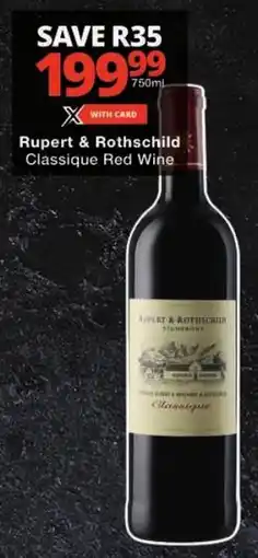 Checkers Rupert & Rothschild Classique Red Wine offer
