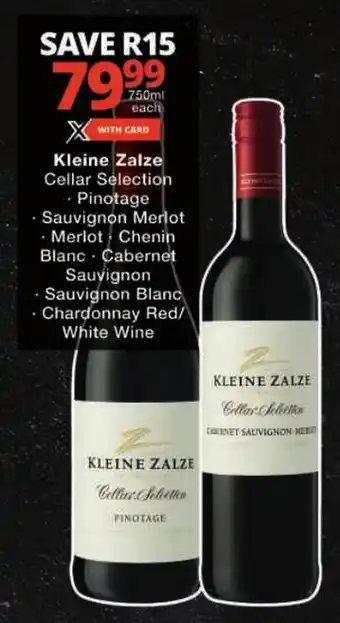 Checkers Kleine Zalze Cellar Selection, Pinotage, Sauvignon Merlot, Merlot, Chenin Blanc, Sauvignon Blanc, Chardonnay Red/ White Wine offer